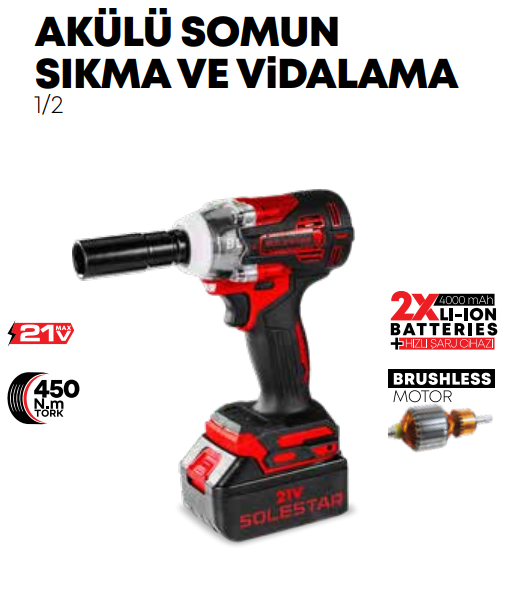 SOLESTAR AKÜLÜ SOMUN SIKMA VE VİDALAMA 1/2 21V-450NM